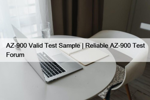 AZ-900 Valid Test Sample | Reliable AZ-900 Test ...